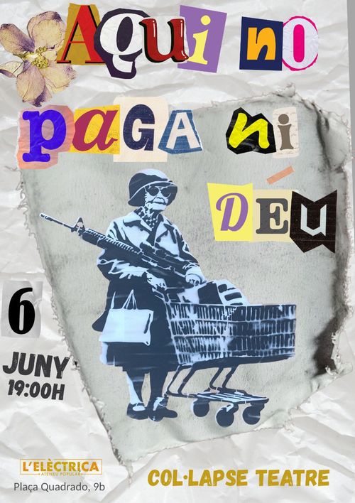 Aquí no paga ni Déu!