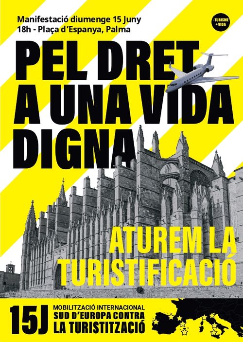 MANIFESTACIÓ "PEL DRET A UNA VIDA DIGNA, ATUREM LA TURISTIFICACIÓ"