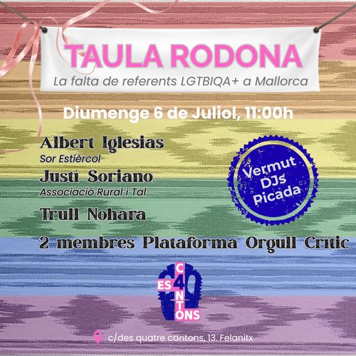 Taula Rodona: Quins referents LGTBIQA+ tenim a Mallorca?
