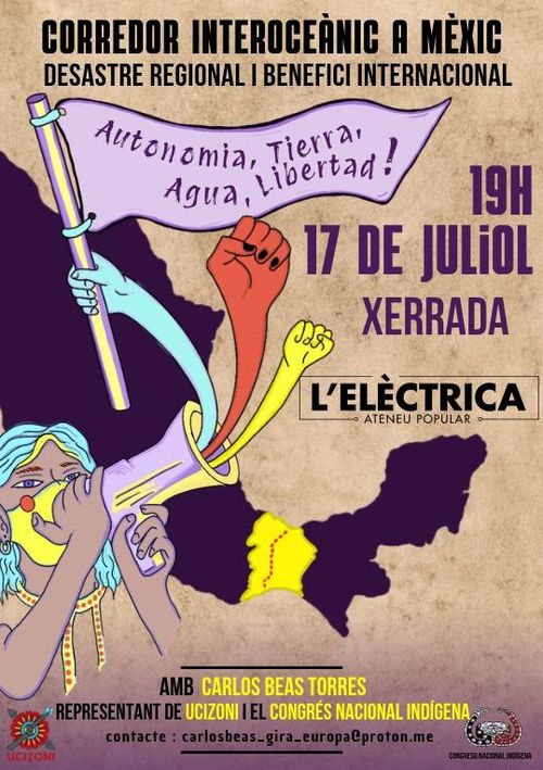 [Xerrada] Defensa del territori a Mèxic. Corredor Interoceànic a Mèxic. Desastre regional i benefici internacional