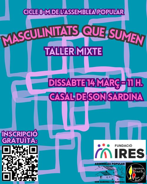 MASCULINITATS QUE SUMEN (TALLER MIXT)