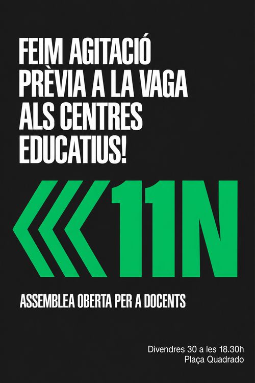 Feim agitació prèvia a la vaga als centres educatius!