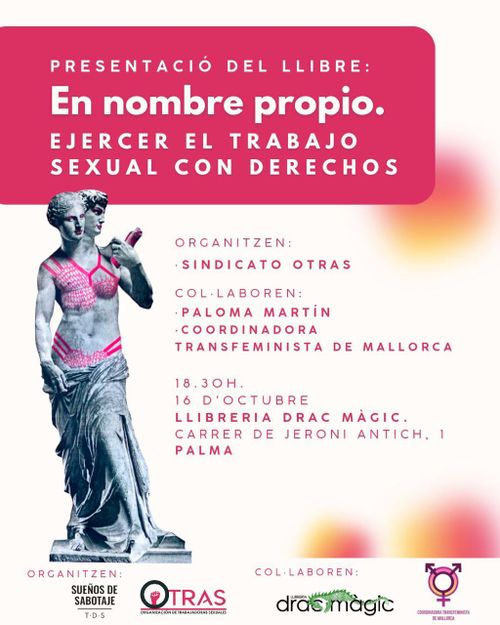 En nombre propio. Ejercer el trabajo sexual con derechos. 